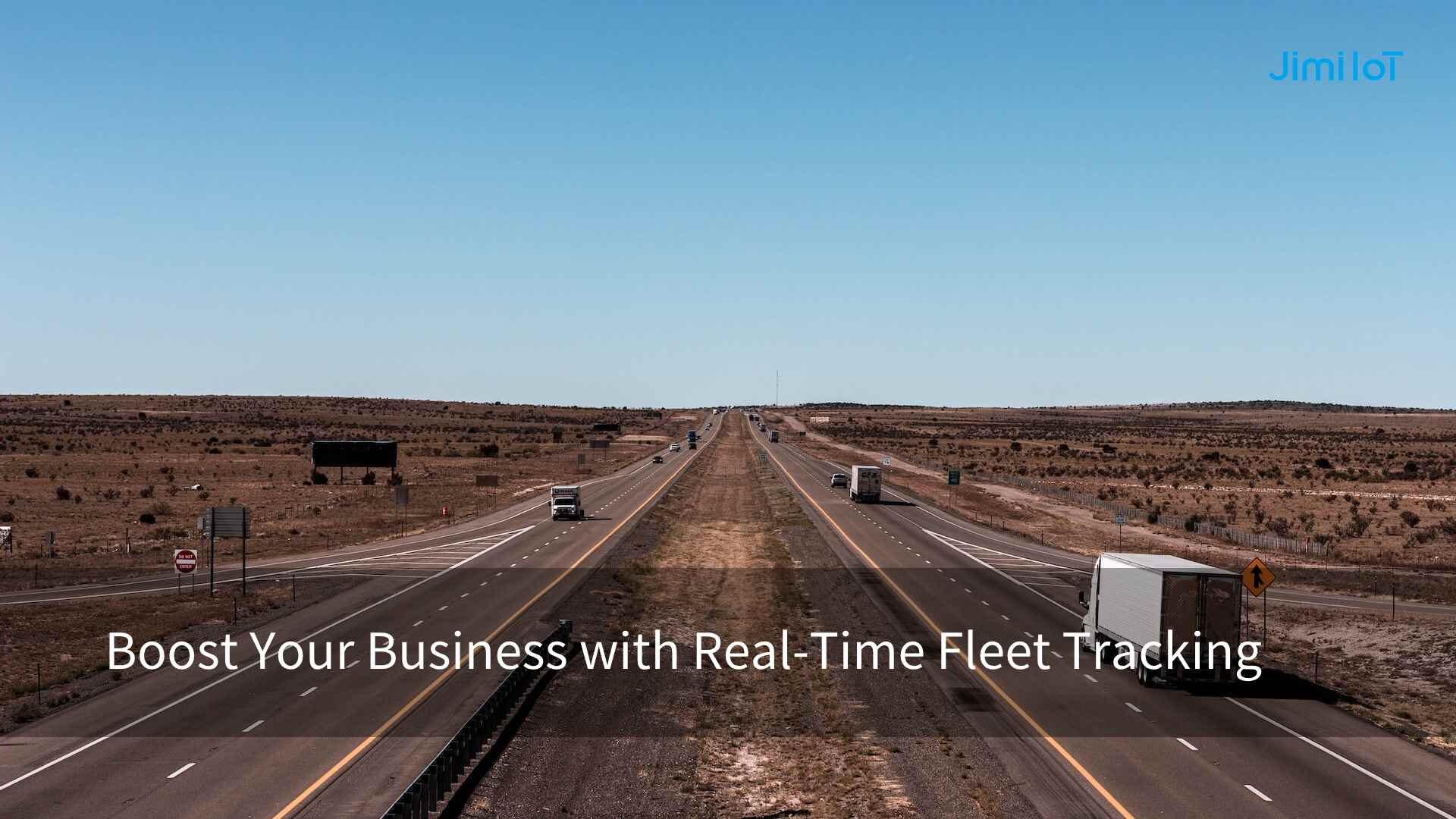 Boost Your Business With Real Time Fleet Tracking Jimi Iot